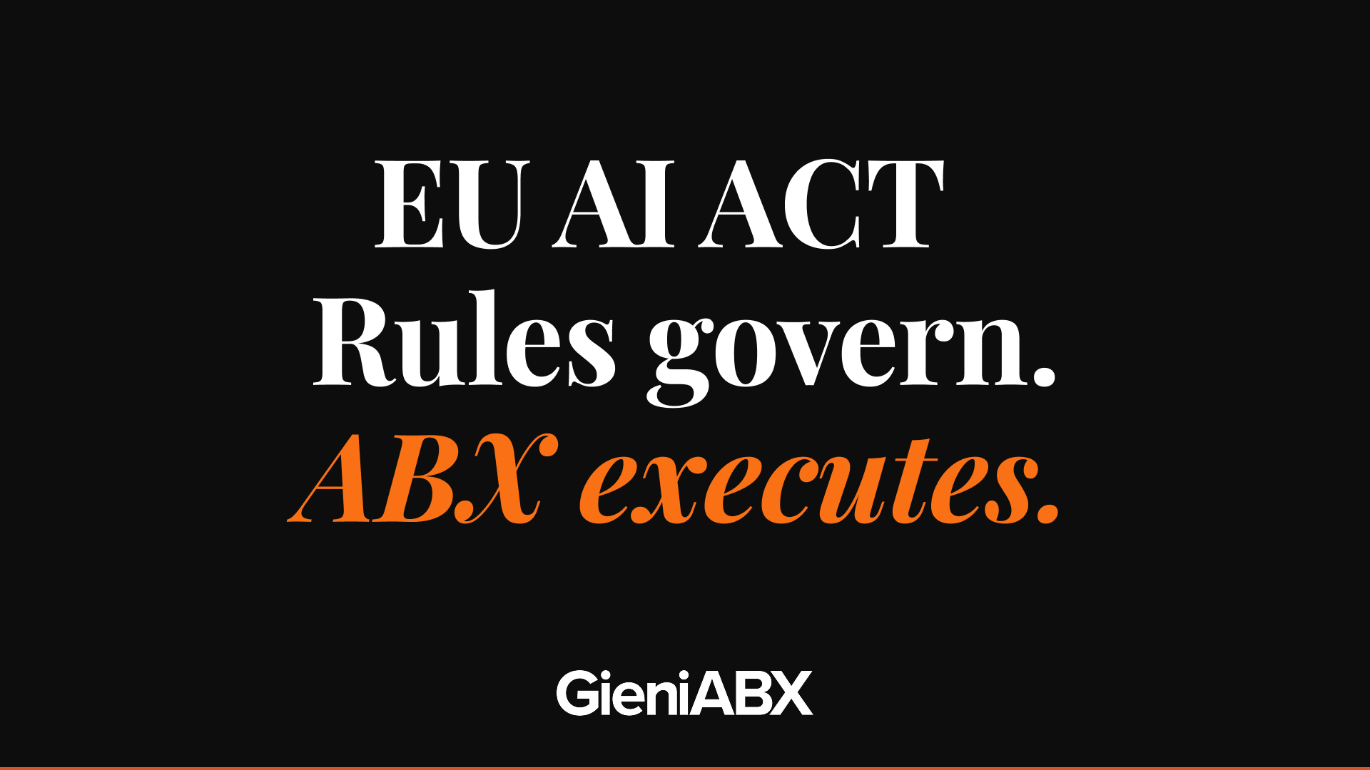 The EU AI Act and Autonomous Business Execution